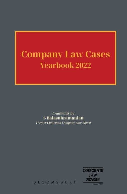 Bloomsbury’s Yearbook of Company Law Cases 2022 by Corporate Law Adviser (CLA) - January 2022