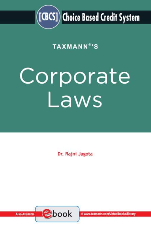 Taxmann's Corporate Laws by Rajni Jagota for CBCS - 1st Edition April 2021