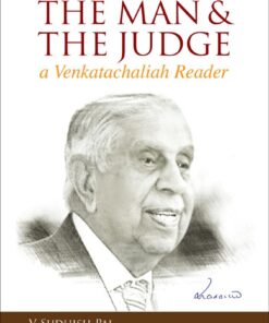 Oakbridge's The Man & The Judge (Justice M N Venkatachaliah) by V Sudhish Pai - 1st Edition 2021