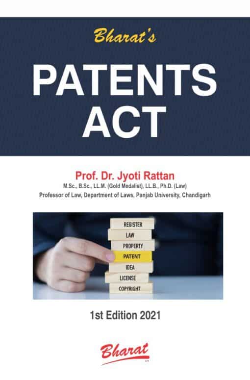 Bharat's Patents Act by Dr. Jyoti Rattan - 1st Edition 2021