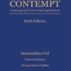 Lexis Nexis’s The Law of Contempt-Contempt of Courts and Legislatures by Samaraditya Pal - 6th Edition 2021