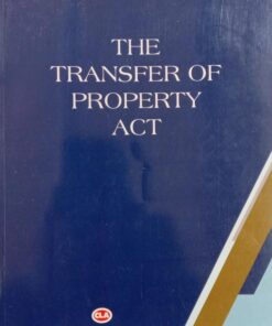 CLA's The Transfer of Property Act by R K Sinha - 22nd Edition 2023