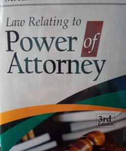 DLH's Law Relating to Power of Attorney by Malik - 3rd Updated Edition 2021