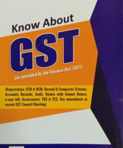 B.C. Publication's Easy Guide to Know About GST by Kalyan Sengupta - Edition 2021
