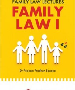 Lexis Nexis's Family Law Lectures - Family Law I by Poonam Pradhan Saxena - 1st Edition 2021