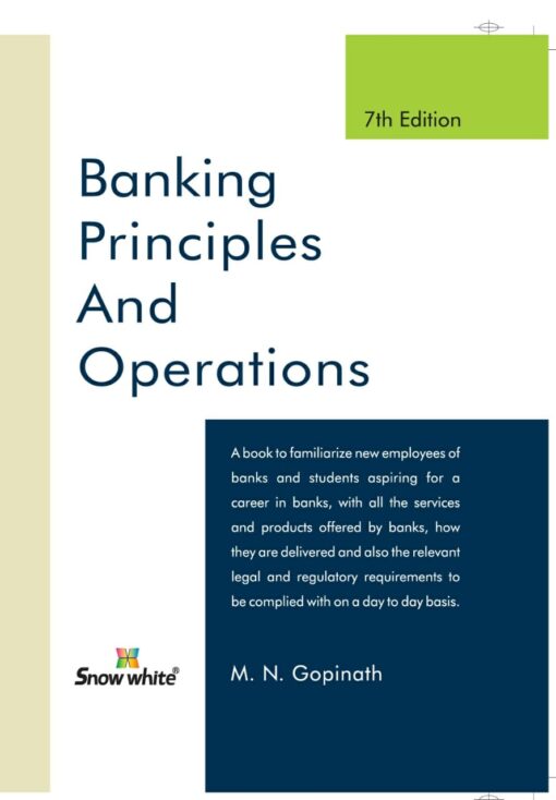 SWP's Banking Principle and operations by M. N. Gopinath - 7th Reprint Edition 2021