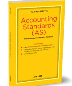 Taxmann's Accounting Standards [AS] - Edition July 2023
