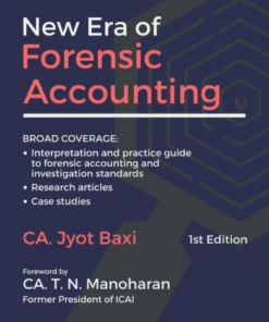 Bharat's New Era of Forensic Accounting by CA. Jyot Baxi - 1st Edition June 2021