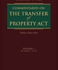 Lexis Nexis's Commentaries on the Transfer of Property Act by Darashaw J Vakil - 6th Edition December 2021