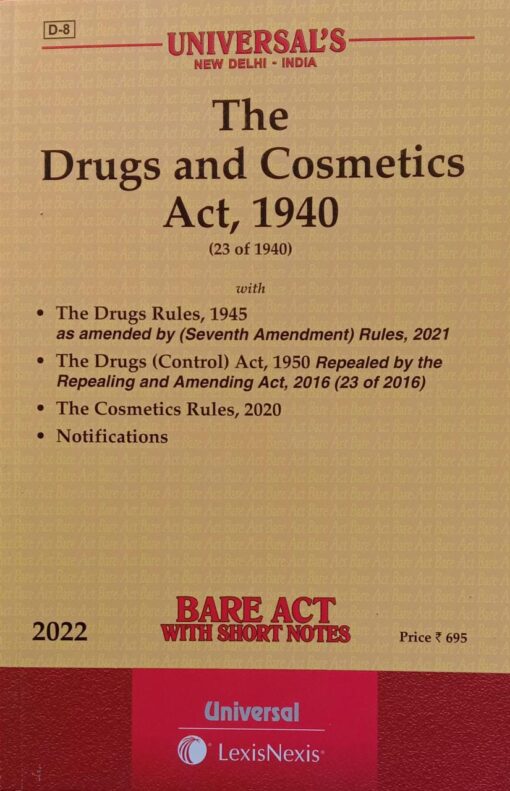 Lexis Nexis’s The Drugs and Cosmetics Act, 1940 (Bare Act) - 2022 Edition