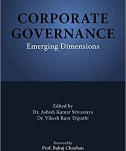 Thomson's Corporate Governance - Emerging Dimensions by Dr. Ashish Kumar Srivastava - 1st Edition 2021