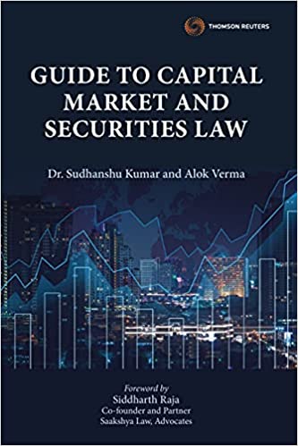 Thomson's Guide to Capital Market and Securities Law by Dr. Sudhanshu Kumar - 1st Edition 2021