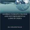 Thomson's Global Climate Change and Environmental Laws in India by Dr. Chiradeep Basak - 1st Edition 2021