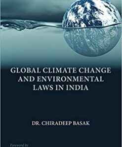 Thomson's Global Climate Change and Environmental Laws in India by Dr. Chiradeep Basak - 1st Edition 2021