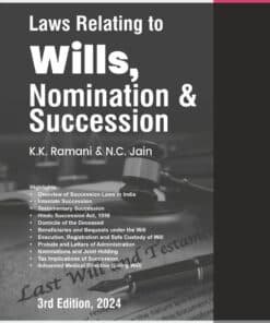 Bharat's Laws Relating to Wills Nomination and Succession by K K Ramani & N C Jain