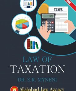 ALA's Law of Taxation by Dr. S.R. Myneni - 6th Edition 2021