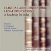 Thomson's Clinical and Continuing Legal Education - A Roadmap for India by Prakash Sharma - 1st Edition 2021
