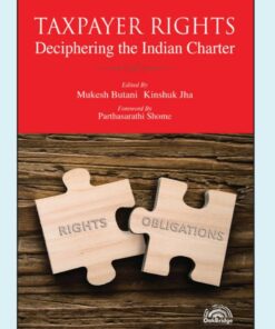 Oakbridge's Taxpayer Rights - Deciphering the Indian Charter by Mukesh Butani - 1st Edition 2021