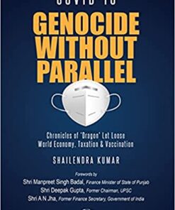 Oakbridge's COVID 19 : Genocide Without Parallel by Shailendra Kumar - 1st Edition 2021