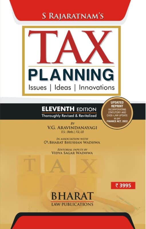 BLP's Tax Planning (As Amended by The Finance Act, 2022) by S Rajaratnam - 11th Edition June 2022