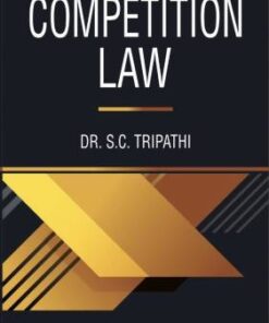 CLP's Competition Law by S.C. Tripathi - 2nd Edition (Rep.) 2021