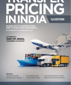 Bharat's Transfer Pricing in India (Domestic & International) By Hari Om Jindal - 1st Edition 2021