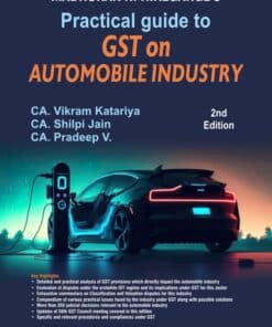 Bharat's Practical Guide to GST on Automobile Industry by CA Madhukar N. Hiregange - 2nd Edition 2023