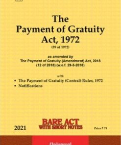 Lexis Nexis’s The Payment of Gratuity Act, 1972 (Bare Act) - 2021 Edition