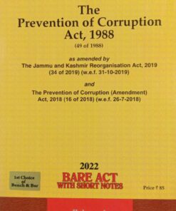 Lexis Nexis’s The Prevention of Corruption Act,1988 (Bare Act) - 2022 Edition
