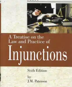 LJP's Kerr - A Treatise on the Law and Practice of Injunctions by J M Paterson - 6th Indian Reprint 2023