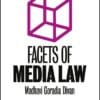 EBC's Facets of Media Law by Madhavi Goradia Divan - 3rd Edition 2023