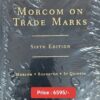 Lexis Nexis's Morcom on Trade Marks - 6th Indian Reprint Edition 2024