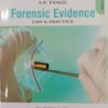 Vinod Publication's Forensic Evidence - Law & Practice by S.P. Tyagi - 2nd Edition Reprint 2022