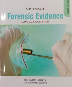 Vinod Publication's Forensic Evidence - Law & Practice by S.P. Tyagi - 2nd Edition Reprint 2022