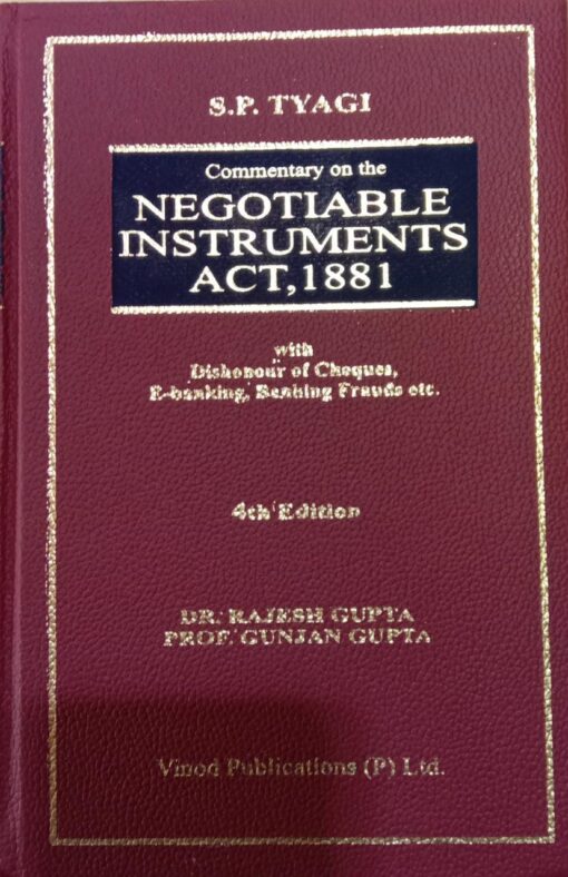 Vinod Publication's Commentary on The Negotiable Instruments Act, 1881 by S.P. Tyagi - 4th Edition 2022