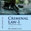 Ascent's Criminal Law- I by Dr. Ashok Kumar Jain