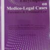 Vinod Publication's Encyclopedia on Medico-Legal Cases - Forensics and Criminal Law by Yogesh V Nayyar - Edition 2022