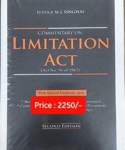 Vinod Publication's Commentary on Limitation Act by Justice M. L. Singhal - 2nd Edition 2023
