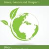 Thomson's Biodiversity Law in India: Issues, Policies and Prospects by Professor Dr. Saroj Bohra (Sharma)