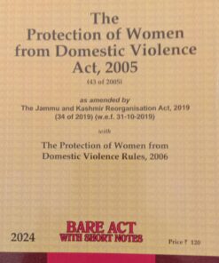 Lexis Nexis’s The Protection of Women from Domestic Violence Act, 2005 (Bare Act) - 2024 Edition