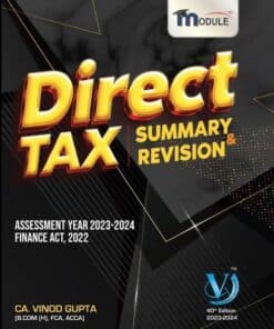 VG learning's Direct Tax - Summary and Revision Module By Vinod Gupta - May/Nov 2023 Exam