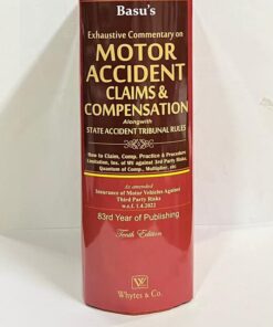 Whytes & Co's Commentary on Motor Accident Claims & Compensation by Basu - 10th Edition Reprint 2023