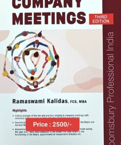 Bloomsbury’s The Law and Practice relating to Company Meetings by Ramaswami Kalidas