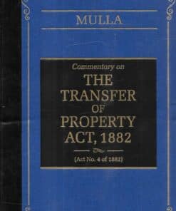 DLH's Commentary on The Transfer of Property Act, 1882 by Mulla - Edition 2022