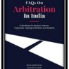 Oakbridge's FAQs on Arbitration in India by Bharat Nain - 1st Edition February 2022