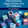 Oakbridge's Law relating to Social Media Crimes, Intermediaries, Digital media and OTT platforms by Puneet Bhasin - 1st Edition 2021