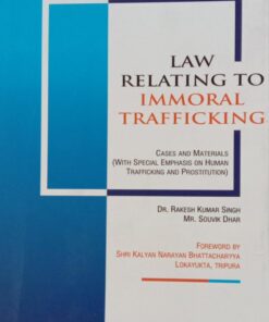 Vinod Publication's Law relating to Immoral Trafficking by Rakesh Kumar Singh - Edition 2022