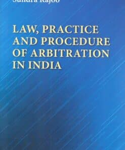 Thomson’s Law, Practice And Procedure Of Arbitration In India by Sundra Rajoo - Edition 2021