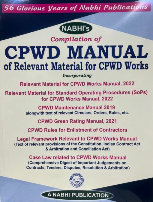 Nabhi’s Compilation of CPWD MANUAL of Relevant Material for CPWD Works - Edition 2023