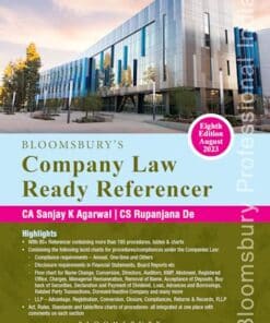 Bloomsbury's Company Law Ready Referencer by CA Sanjay K Agarwal and CS Rupanjana De